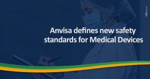 Anvisa's RDC 830/2023 Regulating Medical Devices for In Vitro Diagnosis comes into force in June 2024"
