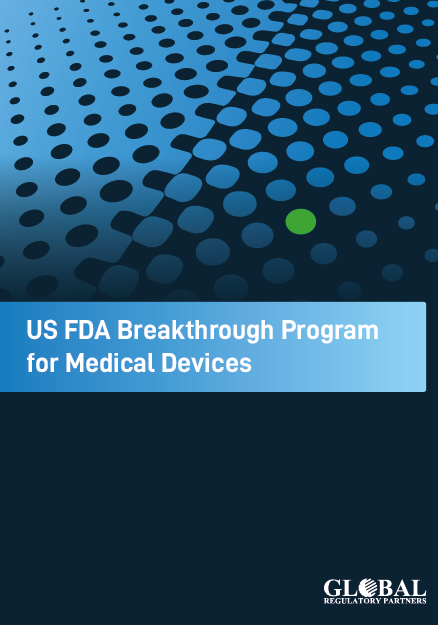 GRP Whitepaper: FDA breakthrough program for medical devices